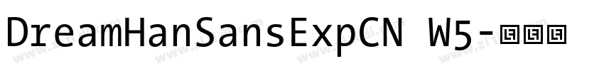 DreamHanSansExpCN W5字体转换